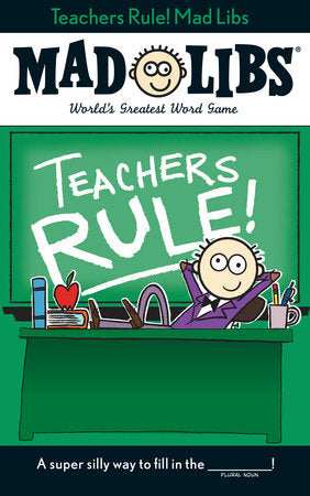 Teachers Rule! Mad Libs Paperback by Laura Marchesani