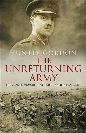 The Unreturning Army Paperback by Huntly Gordon