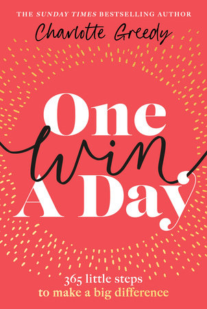 One Win a Day Hardcover by Charlotte Greedy