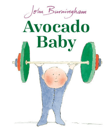 Avocado Baby BR by John Burningham