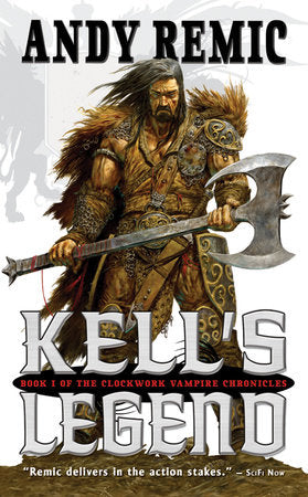 Kell's Legend Paperback by Andy Remic