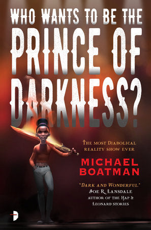 Who Wants to be The Prince of Darkness? Paperback by Michael Boatman