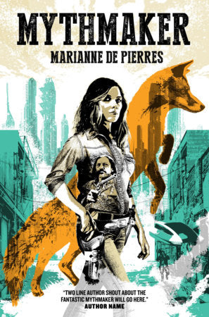 Mythmaker Paperback by Marianne de Pierres