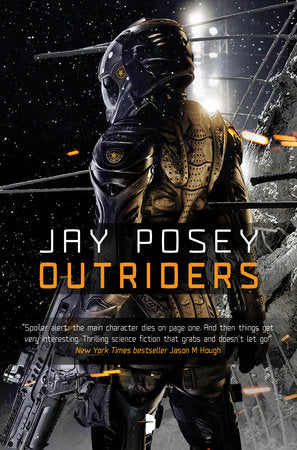 Outriders Paperback by Jay Posey