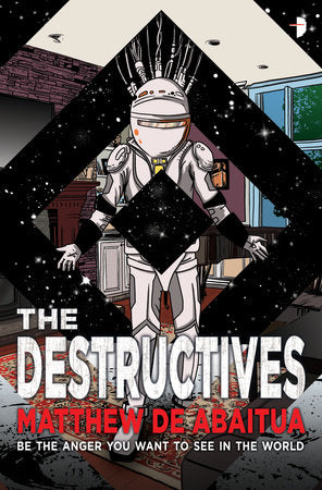 The Destructives Paperback by Matthew de Abaitua