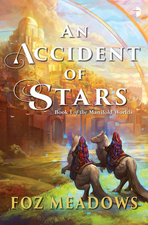 An Accident of Stars Paperback by Foz Meadows