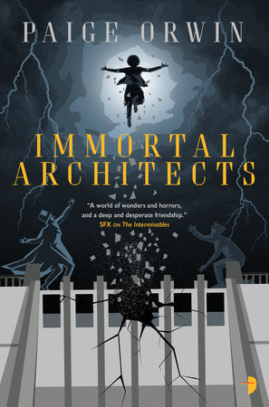 Immortal Architects Paperback by Paige Orwin