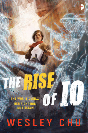 The Rise of Io Paperback by Wesley Chu