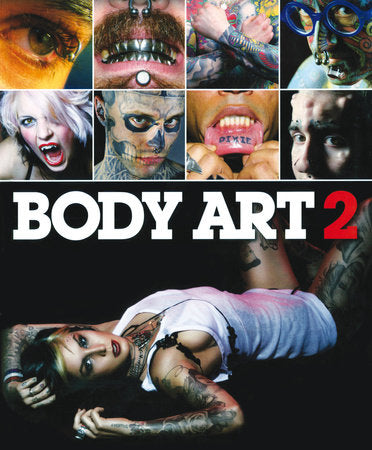Body Art 2 Paperback by Bizzarre Magazine