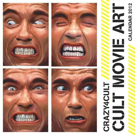 Crazy 4 Cult: Cult Movie Art Calendar 2012 Merchandise by Gallery 1988