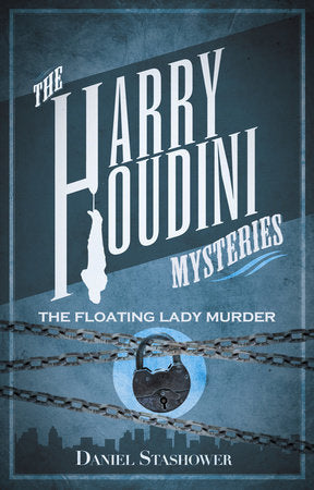 Harry Houdini Mysteries: The Floating Lady Murder Paperback by Daniel Stashower