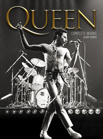 Queen: The Complete Works Paperback by Georg Purvis