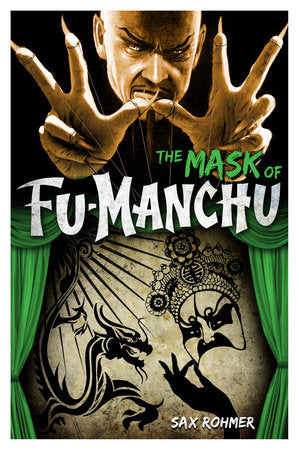 Fu-Manchu: The Mask of Fu-Manchu Paperback by Sax Rohmer