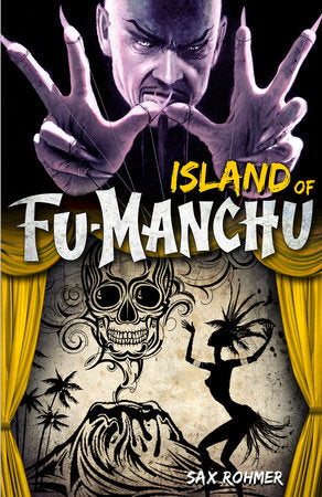Fu-Manchu: The Island of Fu-Manchu Paperback by Sax Rohmer