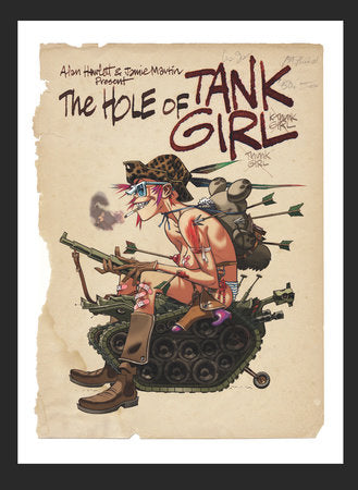 The Hole of Tank Girl Hardcover by Alan Martin and Jamie Hewlett