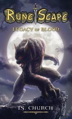 RuneScape: Legacy of Blood Paperback by T.S Church