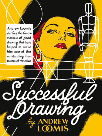 Successful Drawing Hardcover by Andrew Loomis