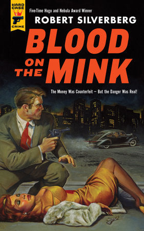 Blood on the Mink Paperback by Robert Silverberg