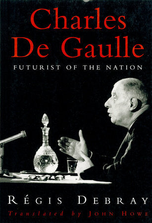 Charles De Gaulle Paperback by Regis Debray