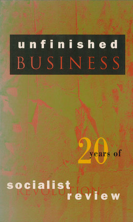 Unfinished Business Paperback by Socialist Review Collective