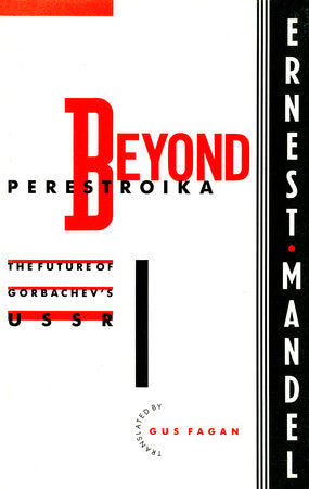 Beyond Perestroika Paperback by Ernest Mandel