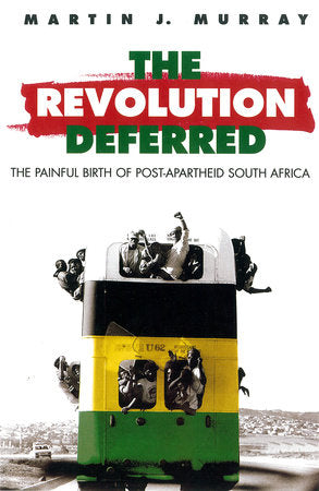 Revolution Deferred Paperback by Martin J. Murray