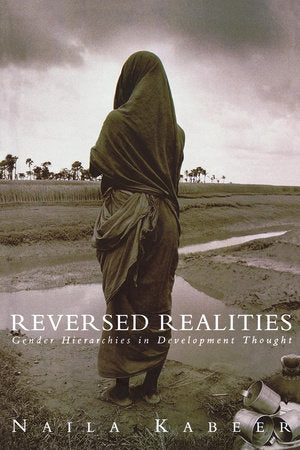 Reversed Realities Paperback by Naila Kabeer