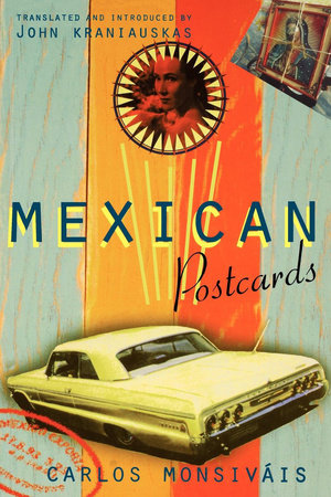 Mexican Postcards Paperback by Carlos Monsiváis