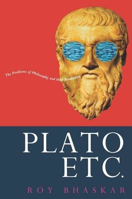 Plato, Etc. Paperback by Roy Bhaskar