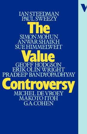 The Value Controversy Paperback by Ian Steedman