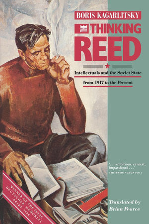 Thinking Reed, The Paperback by Boris Kagarlitsky