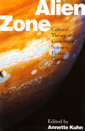 Alien Zone Paperback by Annette Kuhn