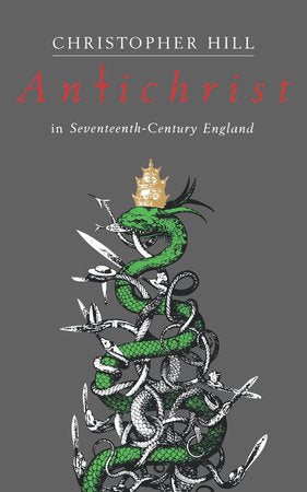 Antichrist in Seventeenth-Century England Paperback by Christopher Hill