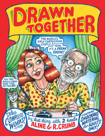 Drawn Together Hardcover by Aline Crumb; R Crumb