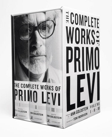 The Complete Works of Primo Levi Hardcover by Primo Levi;Ann Goldstein-Translator;Toni Morrison-Introduction