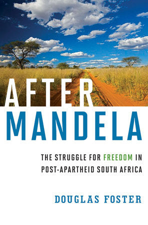 After Mandela Hardcover by Douglas Foster