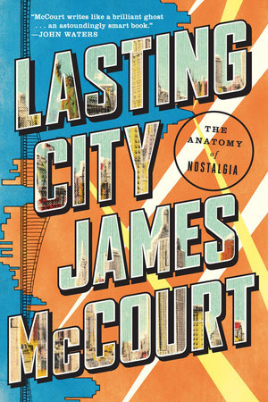 Lasting City Paperback by James Mccourt