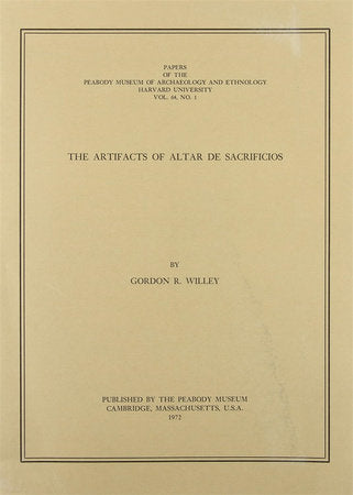 Artifacts of Altar de Sacrificios Paperback by Gordon R. Willey