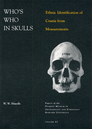 Who's Who in Skulls Hardcover by William White Howells