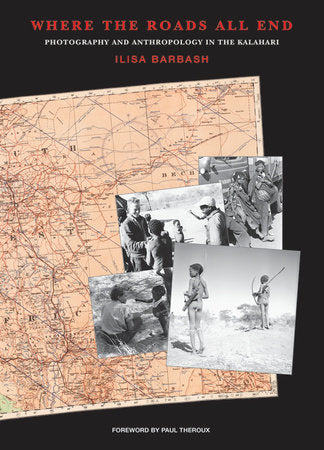 Where the Roads All End Paperback by Ilisa Barbash