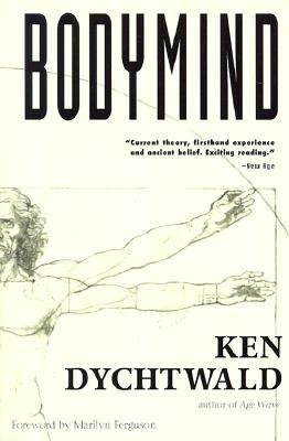 Bodymind Paperback by Ken Dychtwald