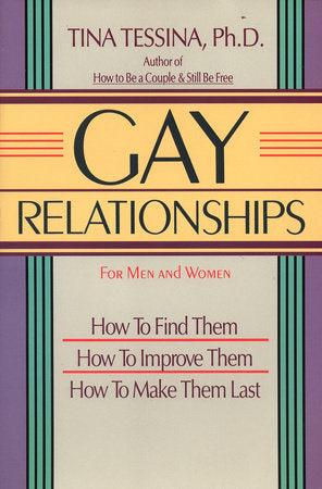 Gay Relationships for Men and Women Paperback by Tina Tessina