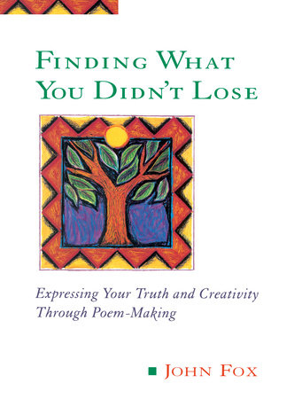 Finding What You Didn't Lose Paperback by John Fox