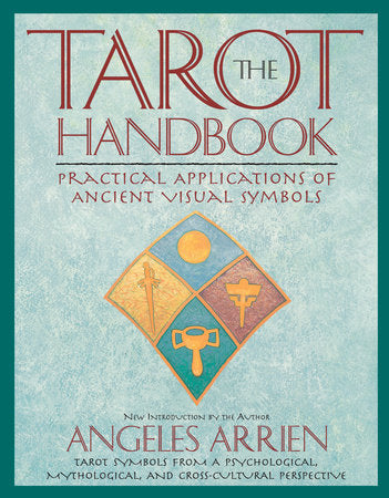 The Tarot Handbook Paperback by Angeles Arrien