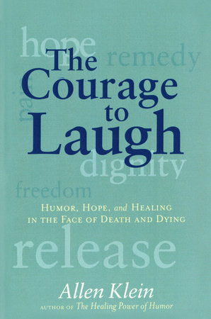 The Courage to Laugh Paperback by Allen Klein