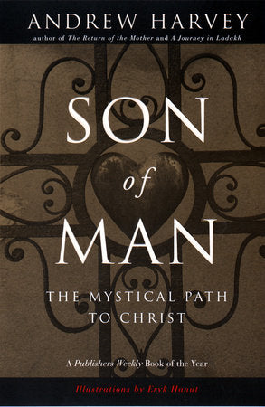Son of Man Paperback by Andrew Harvey
