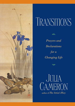 Transitions Paperback by Julia Cameron