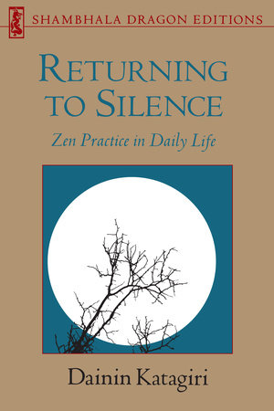 Returning to Silence Paperback by Dainin Katagiri
