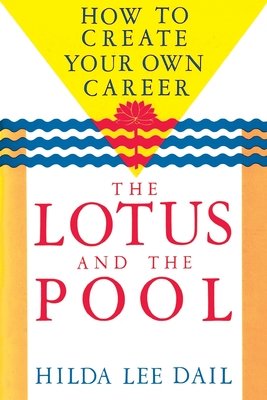 Lotus and the Pool Paperback by Hilda Lee Dail