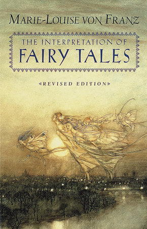 The Interpretation of Fairy Tales Paperback by Marie-Louise von Franz
